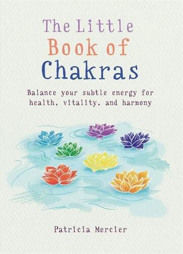 The Little Book of Chakras - Crystal healing Book