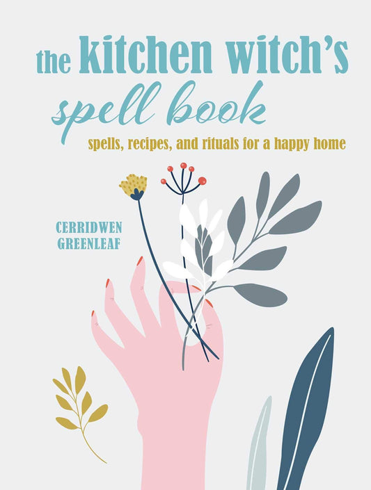 The Kitchen Witch Spell Book